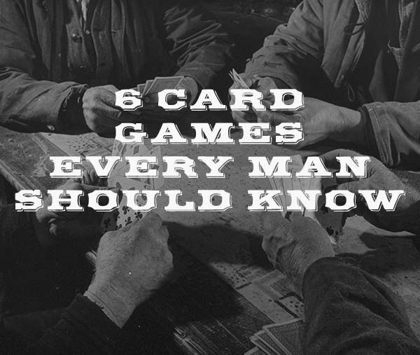 6 Card games everyone should know.