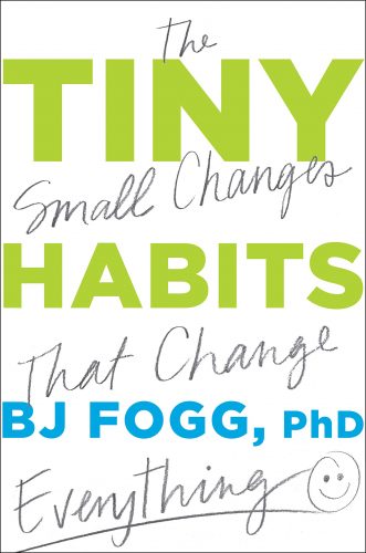 Book cover of Tiny Habits by BJ Fogg.