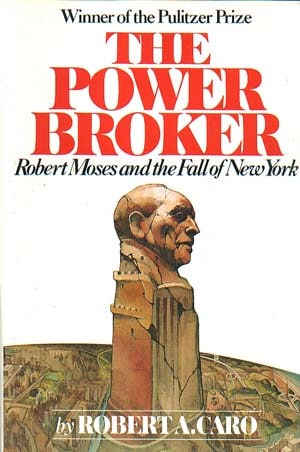 The Power Broker book cover Robert A. Caro.