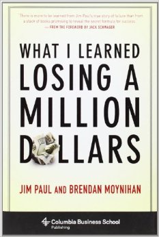What I Learned Losing a Million Dollars book cover Jim Paul and Brendan Moynihan.